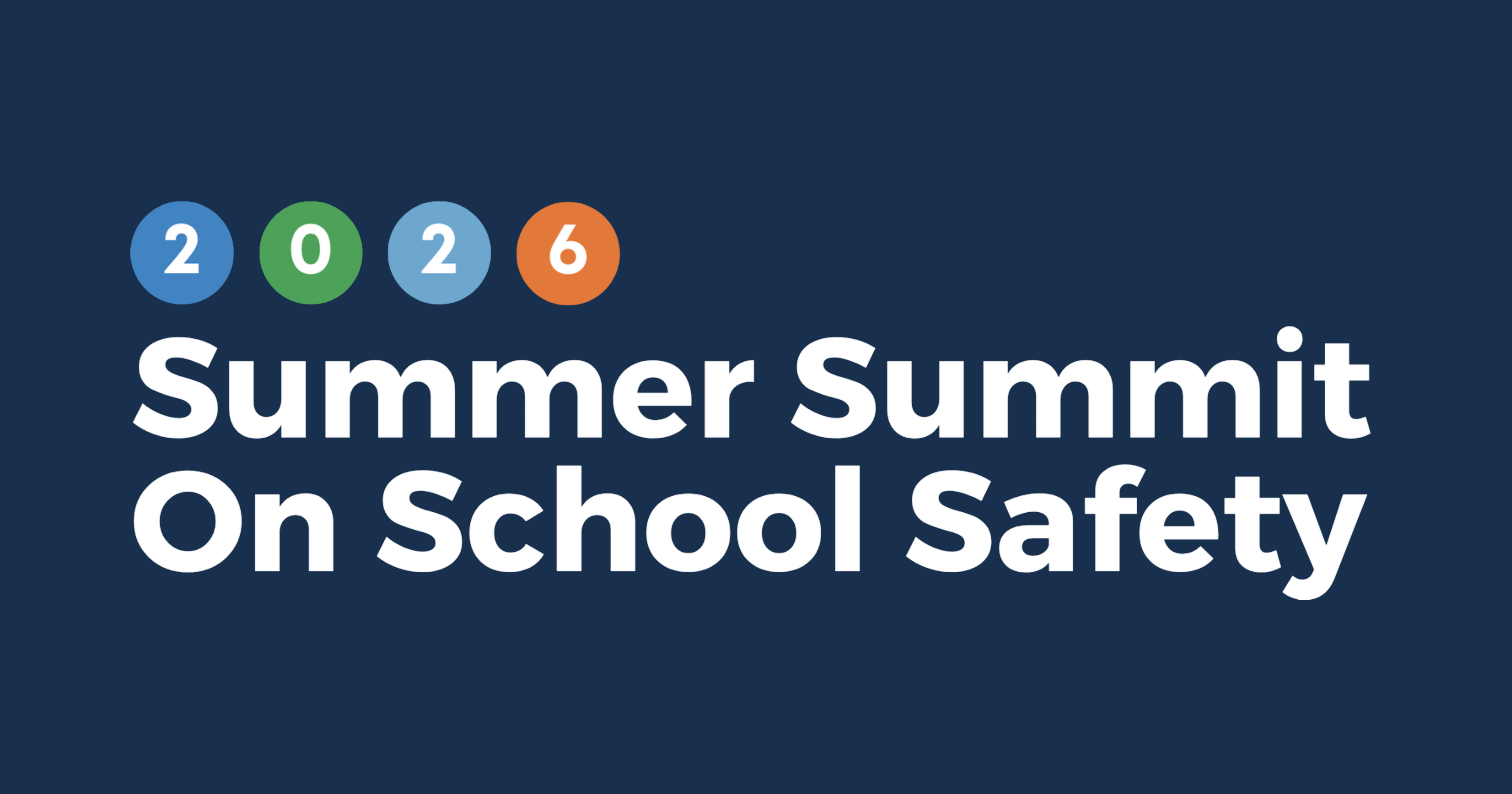 Summer Summit on School Safety