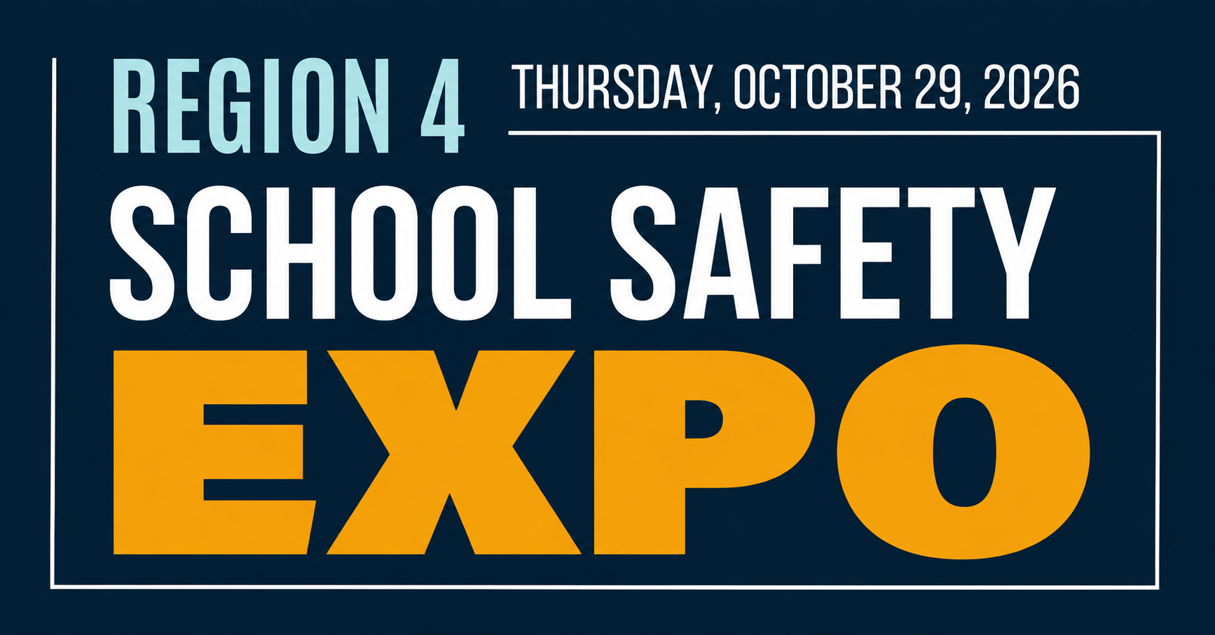 Region 4 School Safety Expo
